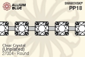 Swarovski Round Cupchain (27004) PP18, Unplated, 00C - Clear Crystal