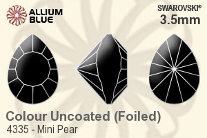 施華洛世奇 Mini Pear 花式石 (4335) 3.5mm - Colour (Uncoated) With Platinum Foiling