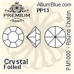 PREMIUM Round Chaton (PM1000) PP13 - Clear Crystal With Foiling