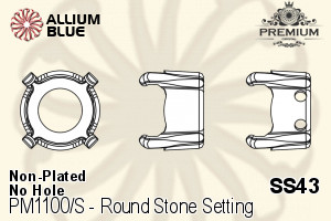 PREMIUM Round Stone Setting (PM1100/S), No Hole, SS43 (9.2 - 9.5mm), Unplated Brass