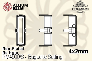 PREMIUM Baguette Setting (PM4500/S), No Hole, 4x2mm, Unplated Brass