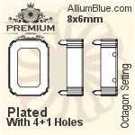 PREMIUM Octagon Setting (PM4610/S), With Sew-on Holes, 8x6mm, Plated Brass