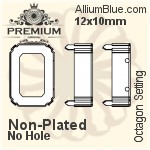 PREMIUM Octagon Setting (PM4610/S), No Hole, 12x10mm, Unplated Brass
