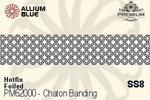 プレミアム チャトン Banding (PM62000) 10mm - ホットフィックス SS8 ストーンズ