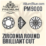 PM9000 - Zirconia Round Brilliant Cut