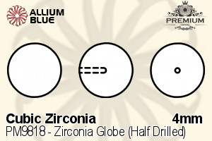 PREMIUM CRYSTAL Zirconia Globe (Half Drilled) 4mm Zirconia White
