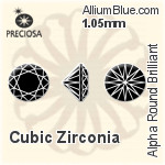 Preciosa Alpha Round Brilliant (RDC) 1.05mm - Cubic Zirconia