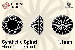 Preciosa Alpha Round Brilliant (RDC) 1.1mm - Synthetic Spinel