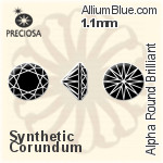 Preciosa Alpha Round Brilliant (RDC) 1.1mm - Synthetic Corundum