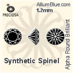 プレシオサ Alpha ラウンド Brilliant (RDC) 1.2mm - Synthetic Spinel