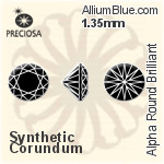 プレシオサ Alpha ラウンド Brilliant (RDC) 1.35mm - Synthetic Corundum