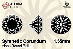 プレシオサ Alpha ラウンド Brilliant (RBC) 1.55mm - Synthetic Corundum