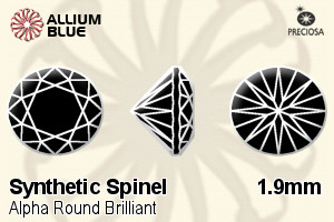 Preciosa Alpha Round Brilliant (RBC) 1.9mm - Synthetic Spinel