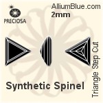 プレシオサ Triangle Step (TSC) 2mm - Synthetic Spinel