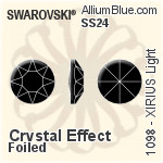 Swarovski XIRIUS Light (1098) SS24 - Crystal Effect With Platinum Foiling