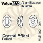 ValueMAX Oval Fancy Stone (VM4100) 8x6mm - Crystal Effect With Foiling